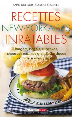Cover of the book Recettes new-yorkaises inratables by Catherine Dupin, Anne Dufour