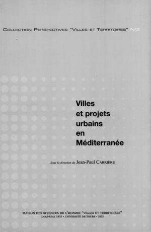 Cover of the book Villes et projets urbains en Méditerranée by Collectif