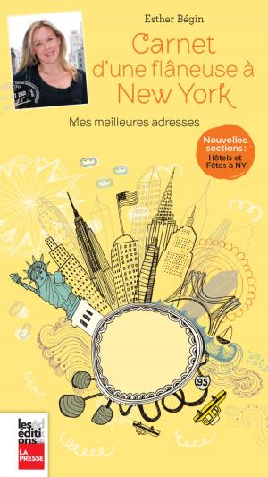 Cover of the book Carnet d'une flâneuse à New York, 2e édition by Daniel Vézina