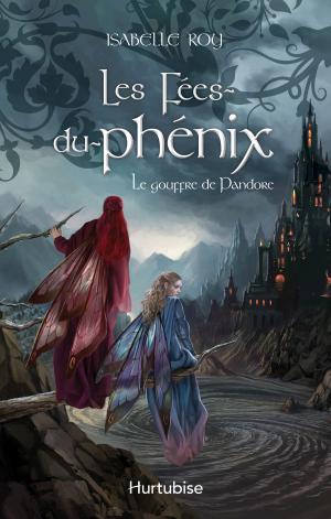 Cover of the book Les Fées-du-phénix T2 by Marie-Renée Lavoie