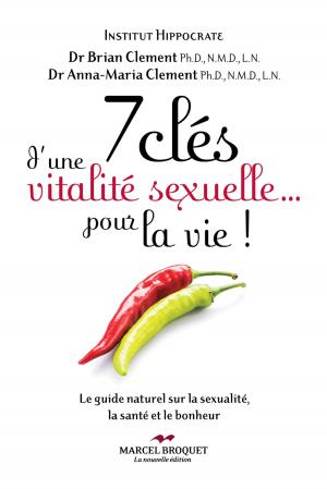 Book cover of 7 clés d'une vitalité sexuelle... pour la vie!