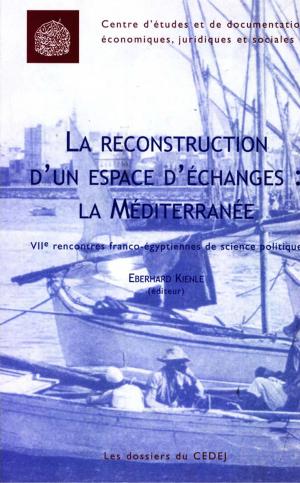 Cover of the book La reconstruction d'un espace d'échanges : la Méditerranée by Senator Wong
