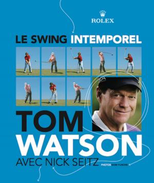 Cover of the book Le Swing Intemporel by James W Bancroft