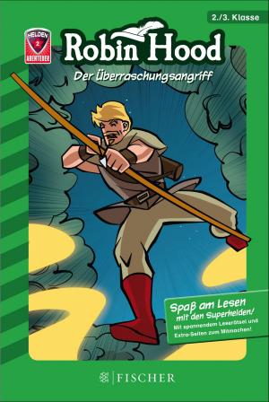 Cover of the book Helden-Abenteuer: Robin Hood – Der Überraschungsangriff by Peggy Parnass, Klaus Raasch