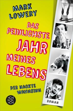 Cover of the book Das peinlichste Jahr meines Lebens by Luna Challis