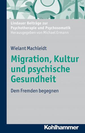 Cover of the book Migration, Kultur und psychische Gesundheit by 
