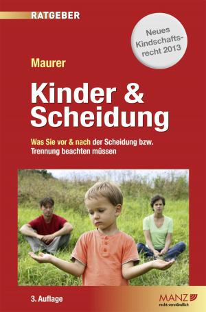 Cover of the book Kinder & Scheidung by Rosemarie Schön, Elisabeth Sperlich, Thomas Neumann, Michael Somlyay