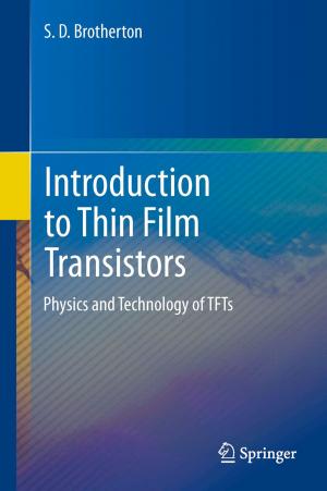 Cover of the book Introduction to Thin Film Transistors by Sujata K. Bhatia, Krish W. Ramadurai