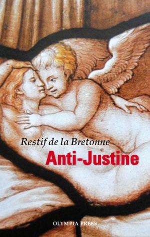 Cover of the book Anti-Justine by Juliette and Justine Lemercier