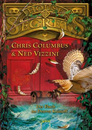 Cover of the book House of Secrets. Der Fluch des Denver Kristoff by Cressida Cowell