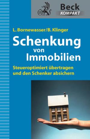 Cover of the book Schenkung von Immobilien by Kurt Drawert