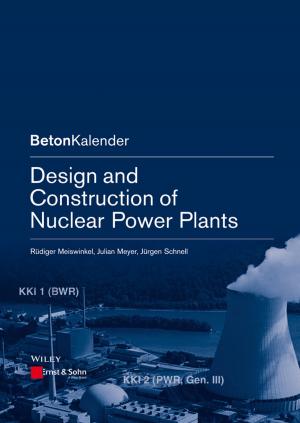 Cover of the book Design and Construction of Nuclear Power Plants by Richard M. Felder, Rebecca Brent