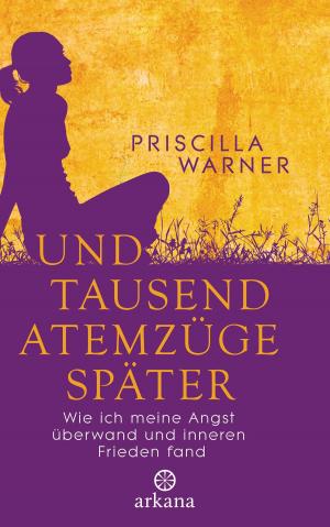 Cover of the book Und tausend Atemzüge später by Byron Katie, Stephen Mitchell