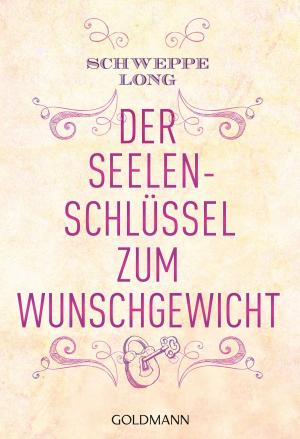 Book cover of Der Seelenschlüssel zum Wunschgewicht