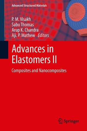 Cover of the book Advances in Elastomers II by José Ramiro Martínez-de Dios, Alberto de San Bernabé-Clemente, Arturo Torres-González, Anibal Ollero