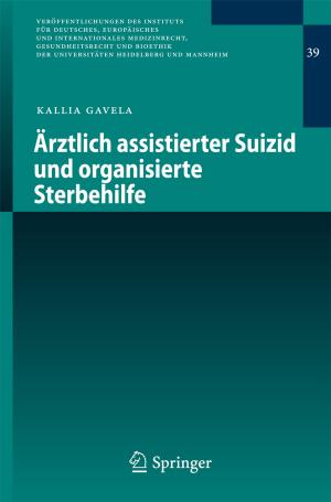 Cover of the book Ärztlich assistierter Suizid und organisierte Sterbehilfe by Jakub Bielak, Mirosław Pawlak