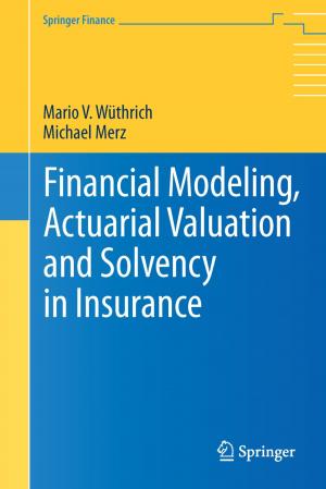 Cover of the book Financial Modeling, Actuarial Valuation and Solvency in Insurance by K. Tiedemann