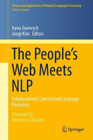Cover of the book The People’s Web Meets NLP by Günter Kessler, Anke Veser, Franz-Hermann Schlüter, Wolfgang Raskob, Claudia Landman, Jürgen Päsler-Sauer