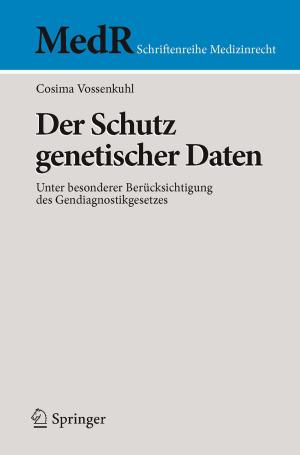 Cover of the book Der Schutz genetischer Daten by Ian Gorton