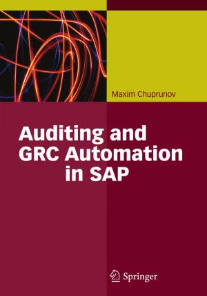 Cover of the book Auditing and GRC Automation in SAP by Karl H. E. Kroemer, Hiltrud J. Kroemer, Katrin E. Kroemer-Elbert