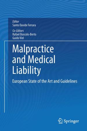 Cover of the book Malpractice and Medical Liability by Jürgen Schaub, Franz-Josef Schulte