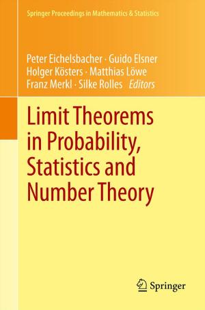 Cover of the book Limit Theorems in Probability, Statistics and Number Theory by Angus Alexander, Savvas Andronikou