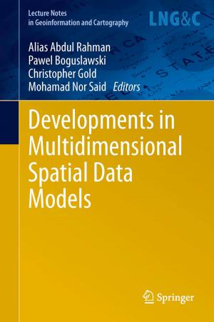 Cover of the book Developments in Multidimensional Spatial Data Models by Malachy Eaton