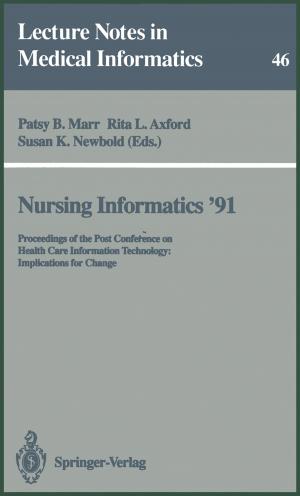 Cover of the book Nursing Informatics ’91 by Stefan Schäffler