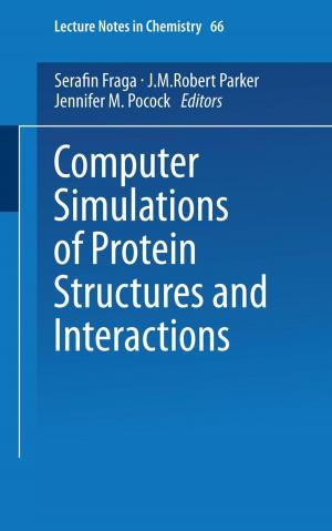 Cover of the book Computer Simulations of Protein Structures and Interactions by Liangliang Ji