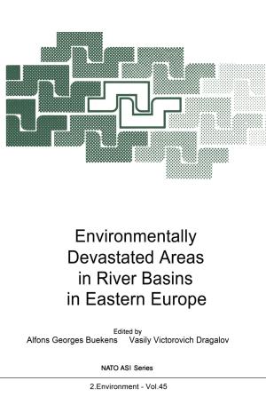 Cover of the book Environmentally Devastated Areas in River Basins in Eastern Europe by 