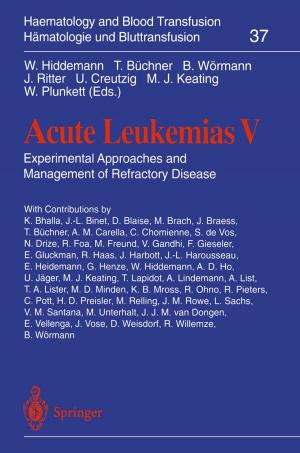 Cover of the book Acute Leukemias V by P. Frick, G.-A. von Harnack, K. Kochsiek, G. A. Martini, A. Prader