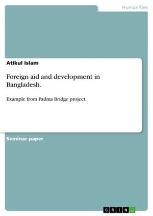 Cover of the book Foreign aid and development in Bangladesh. by Sophia Fischer