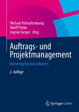 Cover of the book Auftrags- und Projektmanagement by Wolfgang Becker, Robert Holzmann, Christian Hilmer