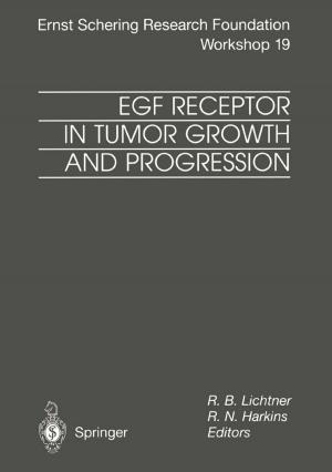 Cover of the book EGF Receptor in Tumor Growth and Progression by Karl Zinner, Helmut Pucher