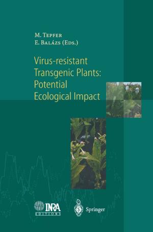 Cover of the book Virus-Resistant Transgenic Plants: Potential Ecological Impact by Heike Kahlert, Fritz Scholz