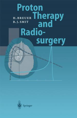 Cover of the book Proton Therapy and Radiosurgery by C. Gries, F. Lipfert, M. Lippmann, T.H. Nash