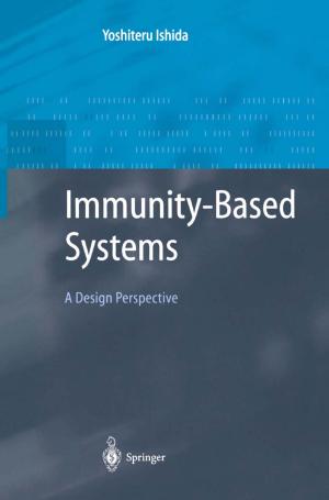 Cover of the book Immunity-Based Systems by Dieter Lohmann, Nadja Podbregar