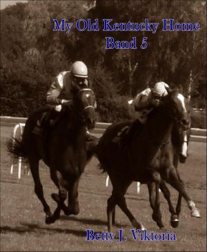 Cover of the book My Old Kentucky Home by Jennifer Agard, PhD