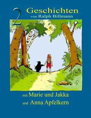 Book cover of Zwei Geschichten mit Marie und Jakka und Anna Apfelkern