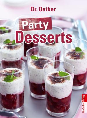 Cover of the book Party Desserts by Dr. Oetker