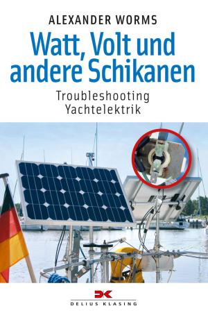 Cover of the book Watt, Volt und andere Schikanen by Nils Theurer