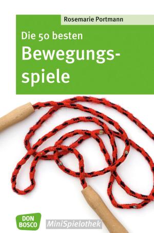 Book cover of Die 50 besten Bewegungsspiele - eBook