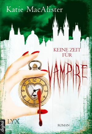 Cover of the book Keine Zeit für Vampire by Kate Genet