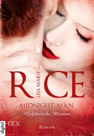 Cover of the book Midnight Man - Gefährliche Mission by Lisa Renee Jones