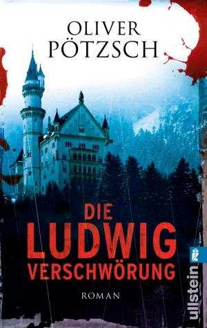 Cover of the book Die Ludwig-Verschwörung by 