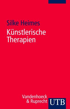 Cover of the book Künstlerische Therapien by Silke Heimes