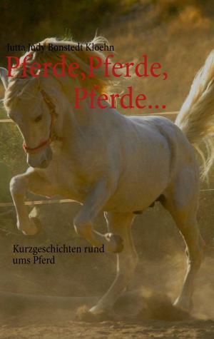 Cover of the book Pferde, Pferde, Pferde... by Eufemia von Adlersfeld-Ballestrem
