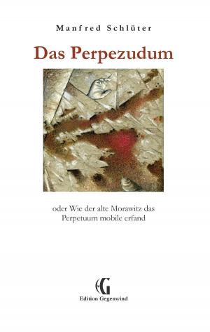Cover of the book Das Perpezudum by Jost Scholl