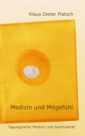 Cover of the book Medizin und Mitgefühl by Claus Bernet