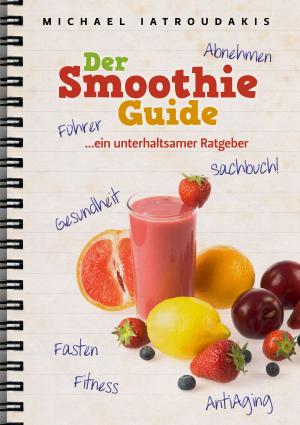 Cover of the book Der Smoothie-Guide by Susanne Wein
